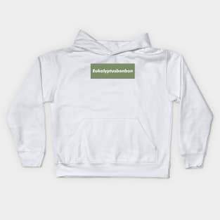 Eukalyptusbonbon﻿ (eucalyptus candy) in green text typography Kids Hoodie